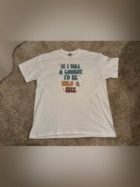 If I Was A Cowboy Tee